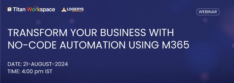 Transform Your Business with No-Code Automation using M365